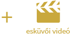 Esküvői videós - Sense esküvői videó